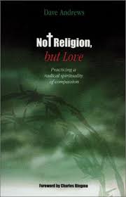 Cover of No t Religion but Love: Practising a radical spirituality of compassion